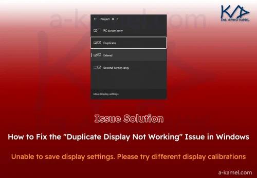 How to Fix the "Duplicate Display Not Working" Issue in Windows
